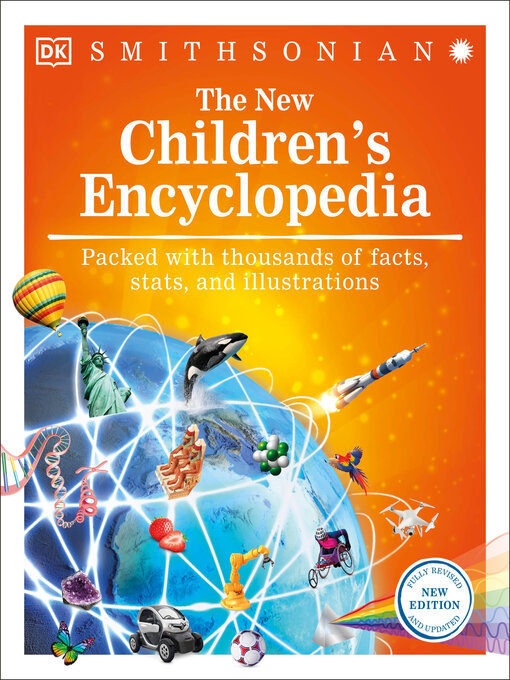 Title details for The New Children's Encyclopedia by DK - Available